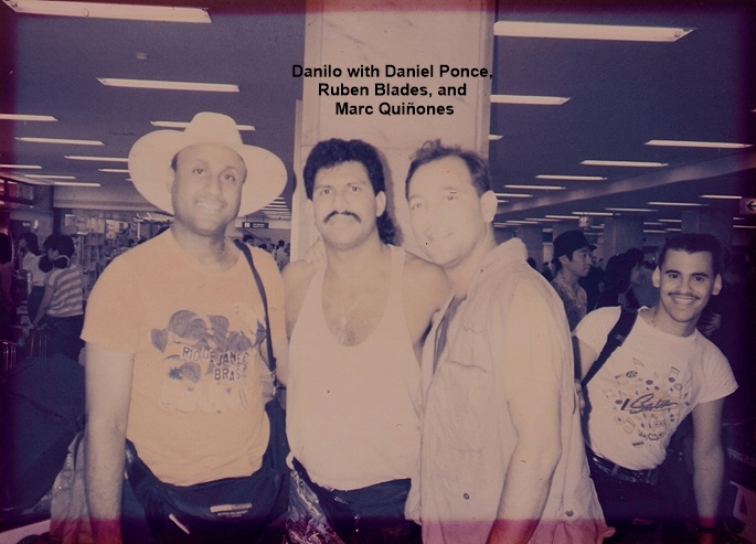 Danilo with Daniel Ponce, Ruben Blades, and Marc Quiñones